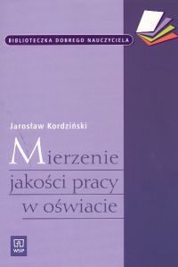 Mierzenie jakości pracy w oświacie