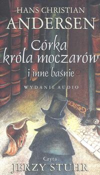 Córka króla moczarów i inne baśnie - wersja audio