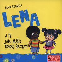 Lena. A Ty, jaki masz kolor skóry?