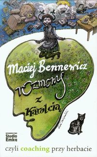 Rozmowy z Karolcią czyli coaching przy herbacie