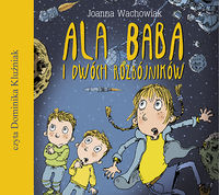 Ala baba i dwóch rozbójników. Audiobook