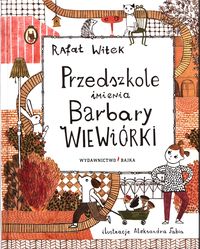 Przedszkole imienia Barbary Wiewiórki