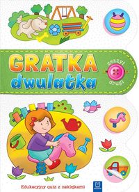 Gratka dwulatka. Zeszyt drugi. Edukacyjny quiz z naklejkami