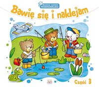 Bawię się i naklejam. Część 3