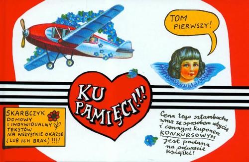 Ku pamięci!!! Skarbczyk domowy i indywidualny tekstów na wszystkie okazje (lub ich brak)!