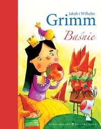 Baśnie - Jakub i Wilhelm Grimm