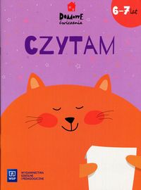 Domowe ćwiczenia. Czytam (6-7 lat)