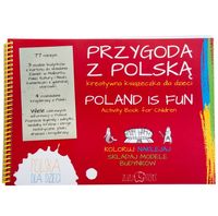 Przygoda z Polską. Poland Is Fun