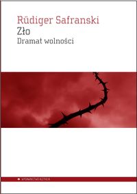 Zło. Dramat wolności