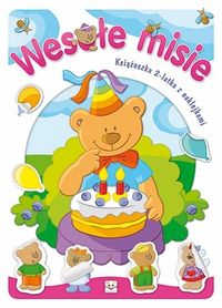 Wesołe misie. Książeczka 2-latka z naklejkami