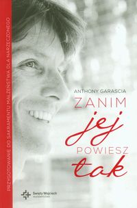 Zanim jej powiesz "tak"