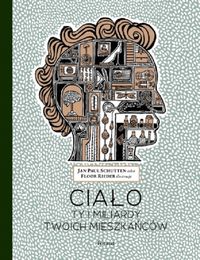 Ciało. Ty i miliardy twoich mieszkańców