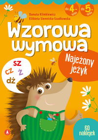 Wzorowa wymowa dla 4- i 5-latków. Najeżony jeżyk