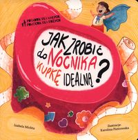 Jak zrobić do nocnika kupkę idealną?