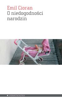 O niedogodności narodzin