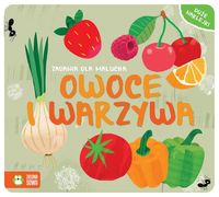 Zadania dla malucha. Owoce i warzywa (1+)