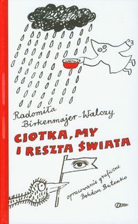 Ciotka, my i reszta świata