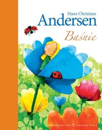 Baśnie - Hans Christian Andersen