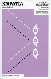 Empatia wzmacnia dzieci, trzyma cały świat razem