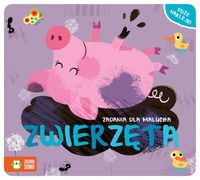 Zadania dla malucha. Zwierzęta (1+)