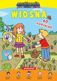 Encyklopedia przedszkolaka - Wiosna