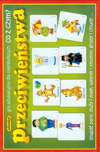 Przeciwiństwa. Gra edukacyjna dla najmłodszych