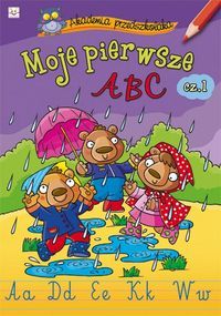 Moje pierwsze ABC. Cz. 1