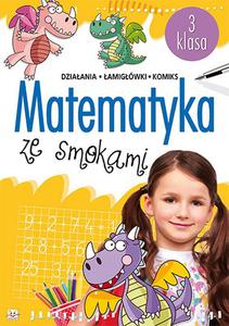 Matematyka ze smokami. Klasa 3