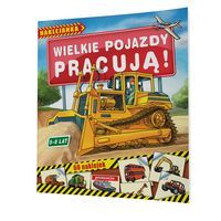 Wielkie pojazdy pracują