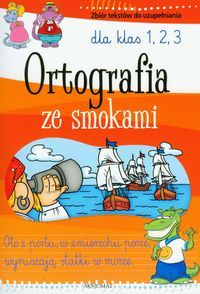 Ortografia ze smokami dla klas 1, 2, 3