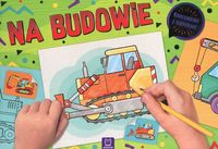 Na budowie. Kolorowanka z naklejkami