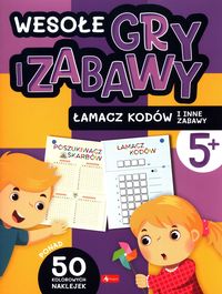 Wesołe gry i zabawy. Łamacz kodów i inne zabawy (5+)